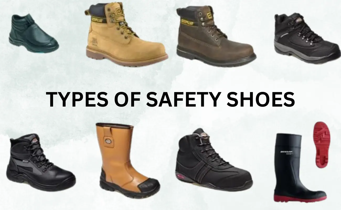 TYPES OF SAFETY SHOES